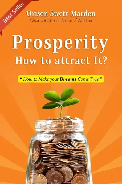 Prosperity, How to Attract It?