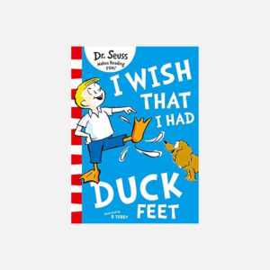 I Wish That I Had Duck Feet