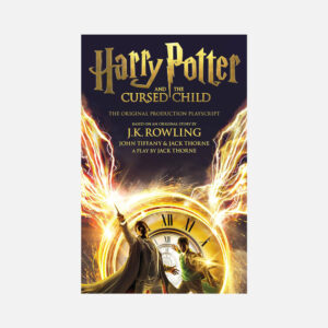 Harry Potter and the Cursed Child – Parts One and Two: The Official Playscript of the Orinal West