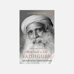 Sadhguru: More than a Life